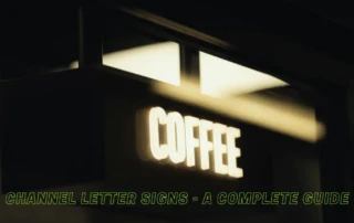 Lighted Channel Letter Signs - Complete Guide